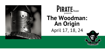 Pirate Theater presents: The Woodman
