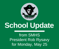 School UPDATE: Monday, May 25